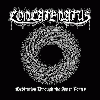 Concatenatus : Meditation Through the Inner Vortex Concatenatus : Meditation Through the Inner Vortex